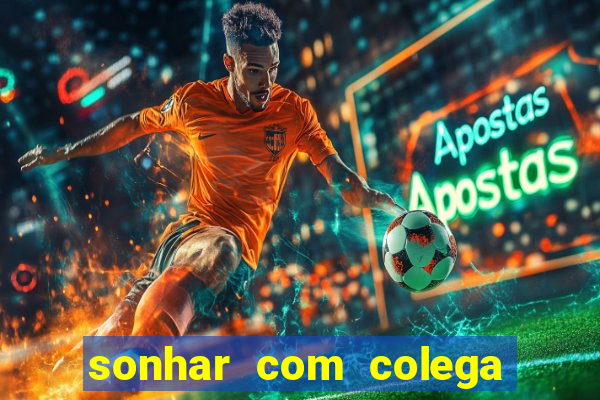 sonhar com colega de trabalho jogo do bicho